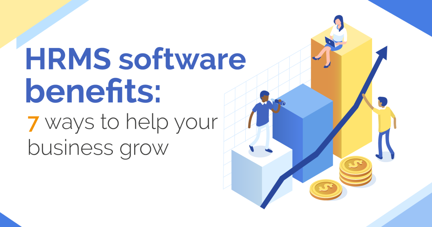 HRMS software benefits: 7 ways to help your business grow – NexGen ...